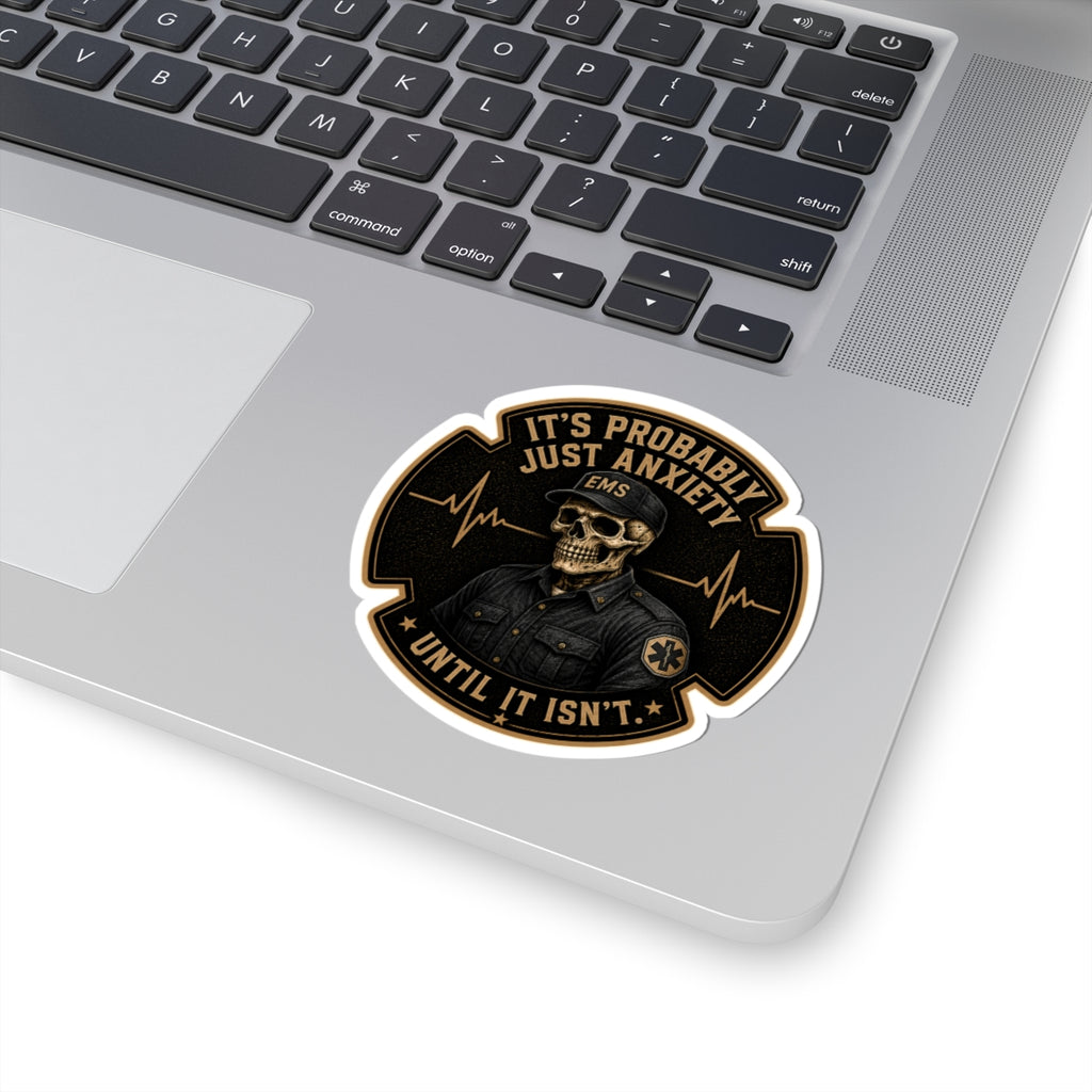 EMS Skull Patch Sticker | "It's Probably Just Anxiety Until It Isn't"