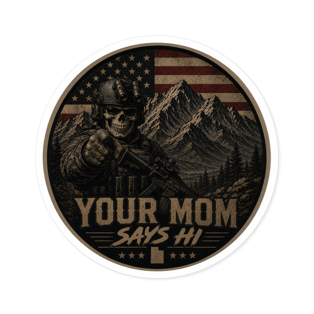 Your Mom Says Hi Police Badge Round Stickers | Indoor Outdoor