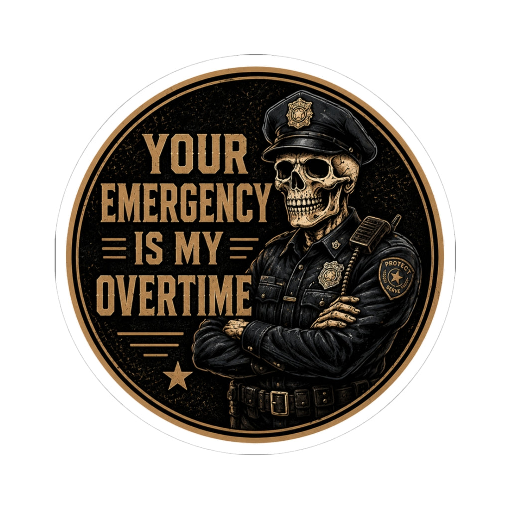 Skull Police Officer Your Emergency Is My Overtime sticker | Kiss-Cut Sticker