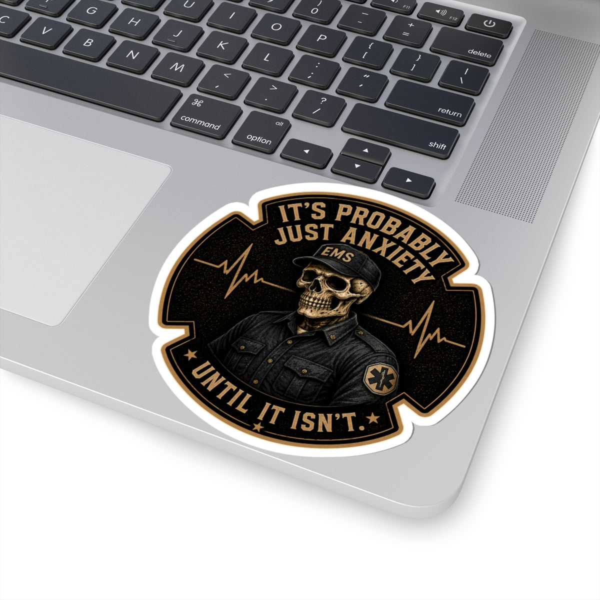 EMS Skull Patch Sticker | "It's Probably Just Anxiety Until It Isn't"