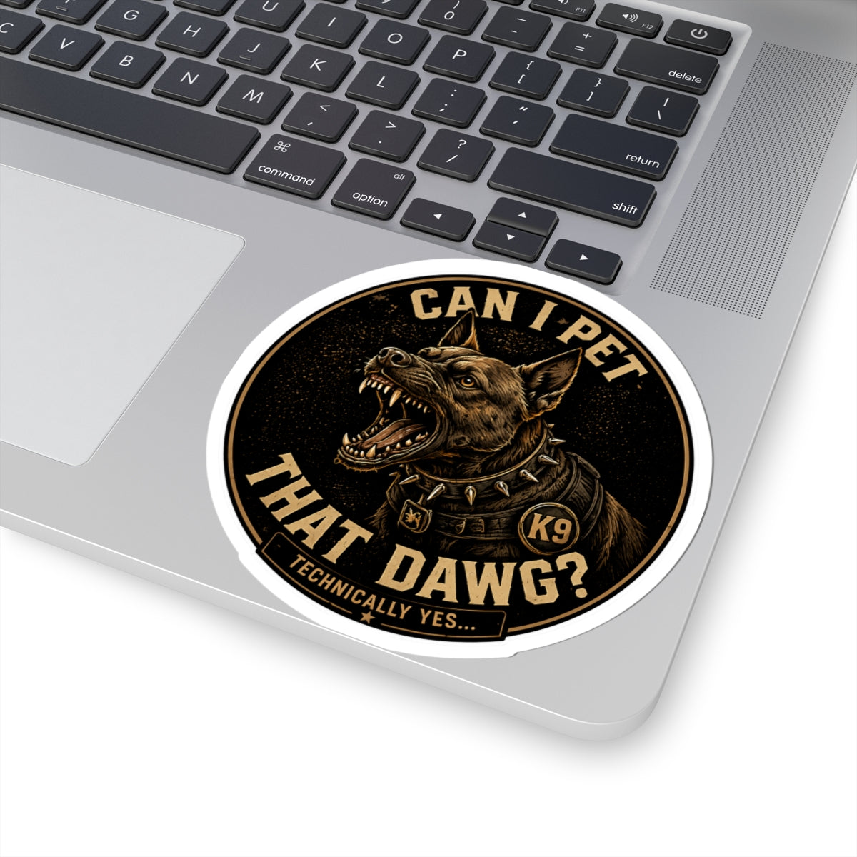 Can I Pet That Dawg? Kiss-Cut Sticker | Aggressive K9 Design, Brown Vintage Badge